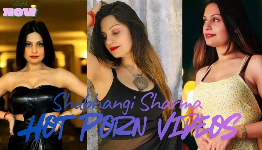 Shubhangi Sharma Porn